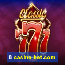 8 casino bet.com